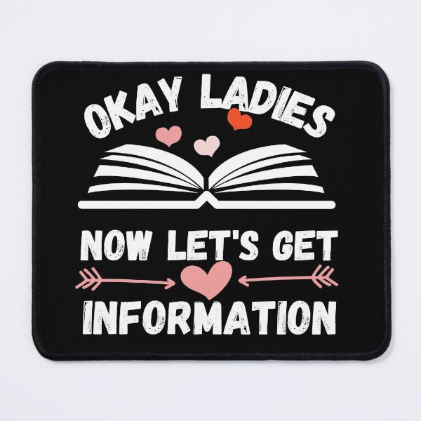 Item preview, okay ladies now lets get information designed and sold by ronaldsonou.