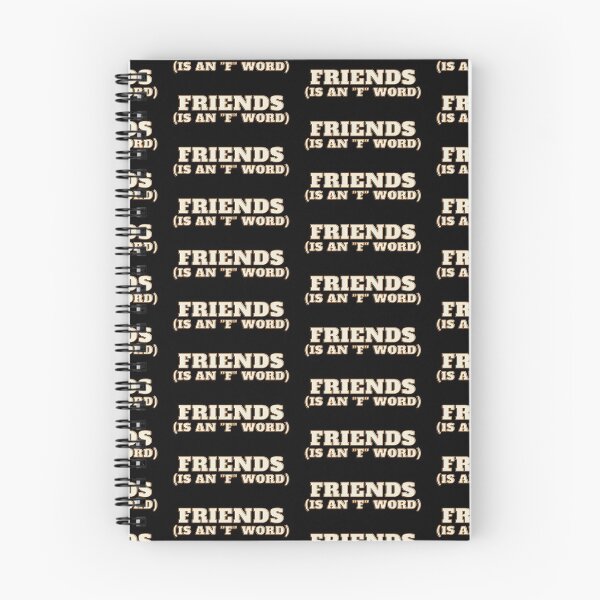 Item preview, FRIENDS IS AN "F WORD designed and sold by igloorecordsltd..