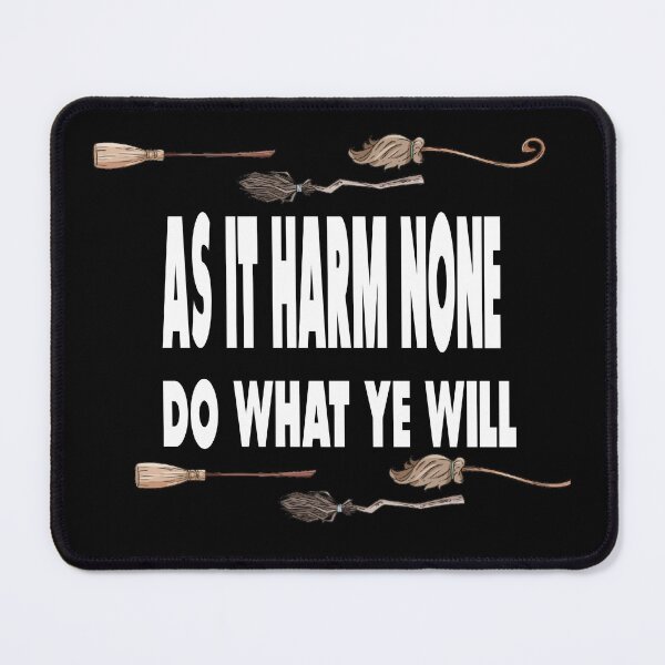 Item preview, As It Harm None Do What Ye Will designed and sold by darknessjeff86.