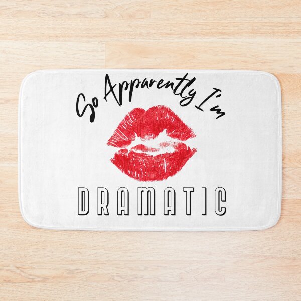 Item preview,  So Apparently I'm Dramatic Red Lipstick Lips designed and sold by Peggy Lindstrom.