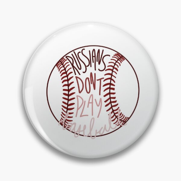 Item preview, Russians Don't Play Baseball designed and sold by baileyyfaith.