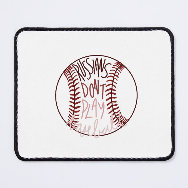 Item preview, Russians Don't Play Baseball designed and sold by baileyyfaith.