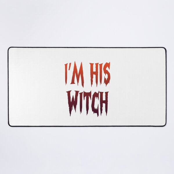 Item preview, I’m his witch designed and sold by Fislux.
