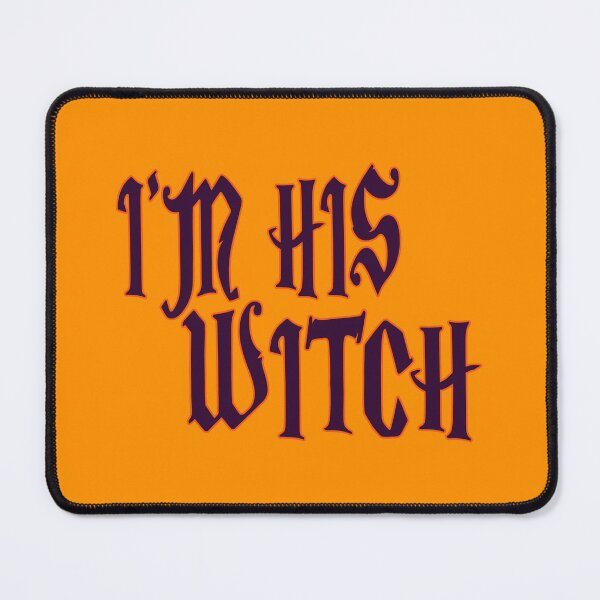 Item preview, I’m his witch designed and sold by Fislux.