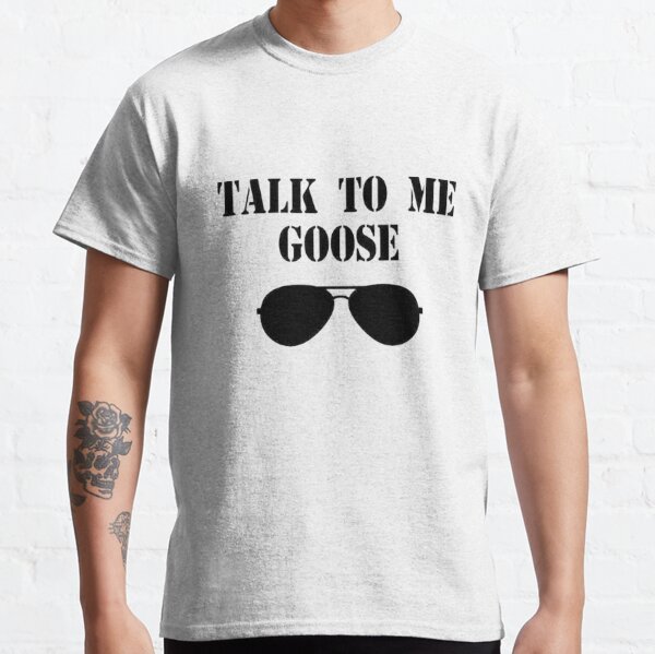 The Pink Mustache Talk to Me Goose T-Shirt Aviators - Bright Colors / Top Gun Inspired Tee / Maverick Goose / Aviators Tee - Top Gun 2 Inspired S / Ash Gray