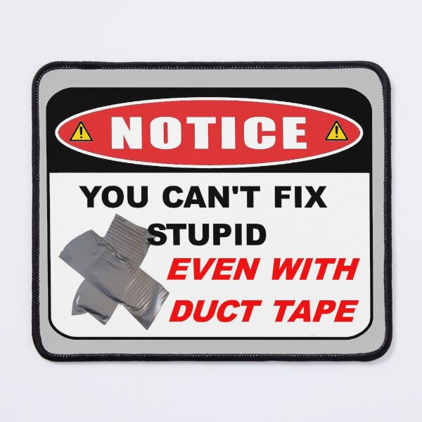 Item preview, YOU CAN'T FIX STUPID designed and sold by HAUNTERSDEPOT.