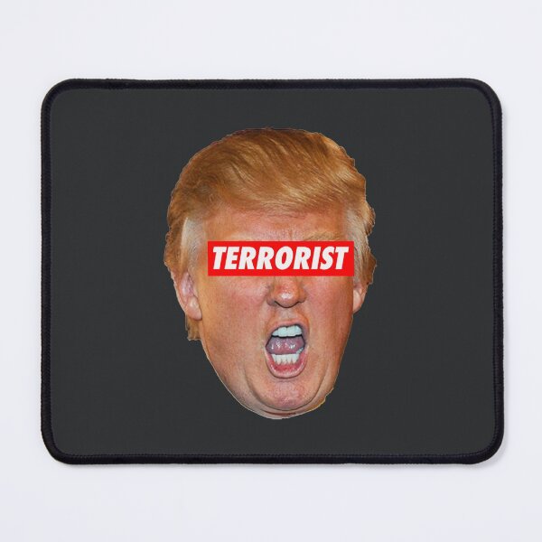Item preview, Trump is the Terrorist designed and sold by DucLuong.