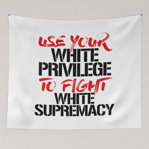 Item preview, Use your white privilege to fight white supremacy designed and sold by DucLuong.