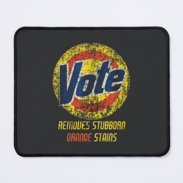 Item preview, Vote Removes Stubborn Orange Stains designed and sold by DucLuong.