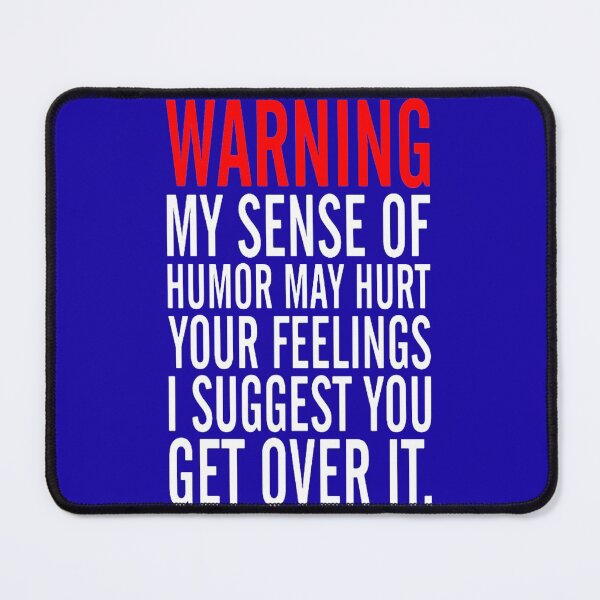 Item preview, WARNING - MY SENSE OF HUMOR 1 designed and sold by HAUNTERSDEPOT.