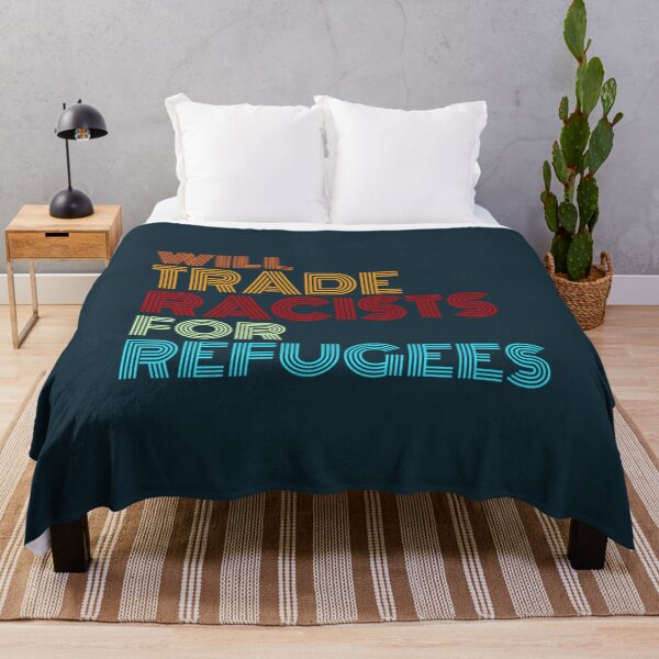 Item preview, will trade racists for refugees designed and sold by DucLuong.