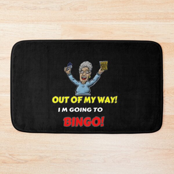 Item preview, Out of my way im going to bingo designed and sold by pnkpopcorn.