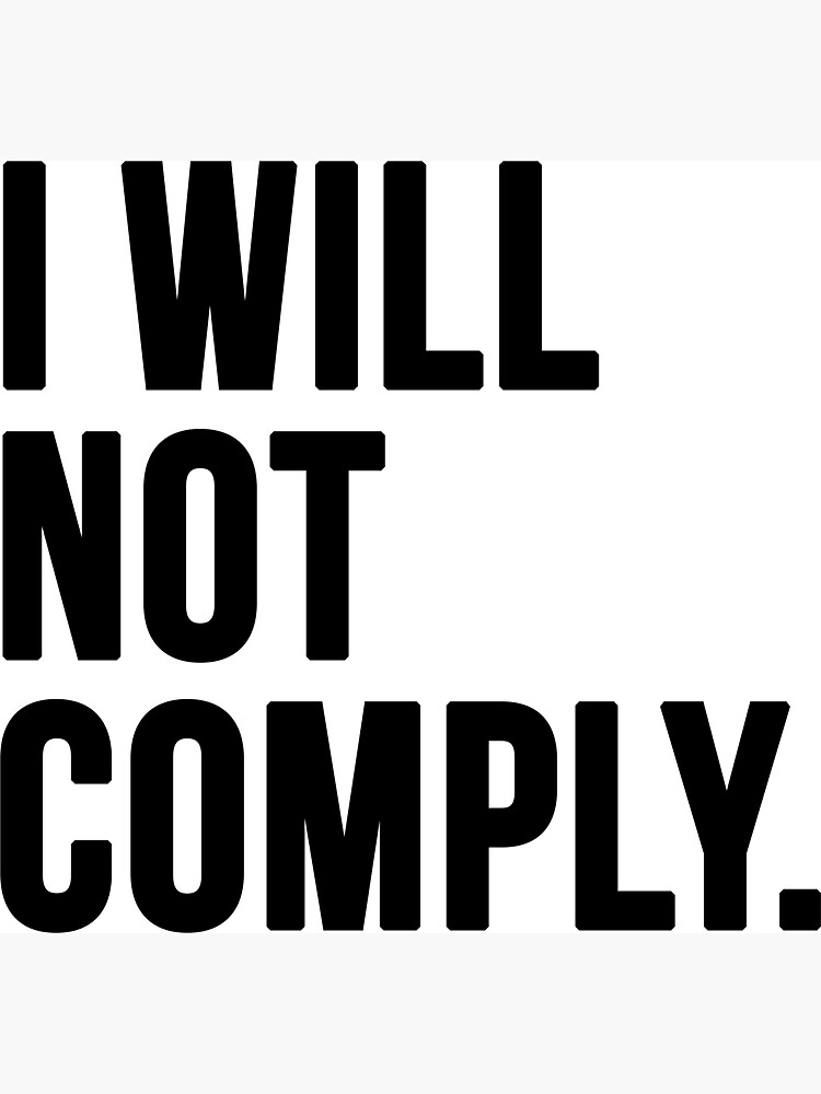 Thumbnail 3 of 3, Magnet, I Will Not Comply designed and sold by faithandliberty.