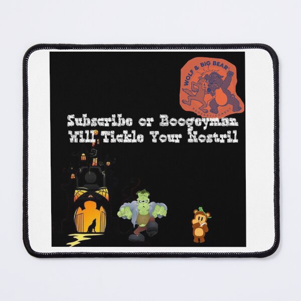 Item preview, Subscribe or Boogeyman will Tickel your Nostril designed and sold by Lance Ross.