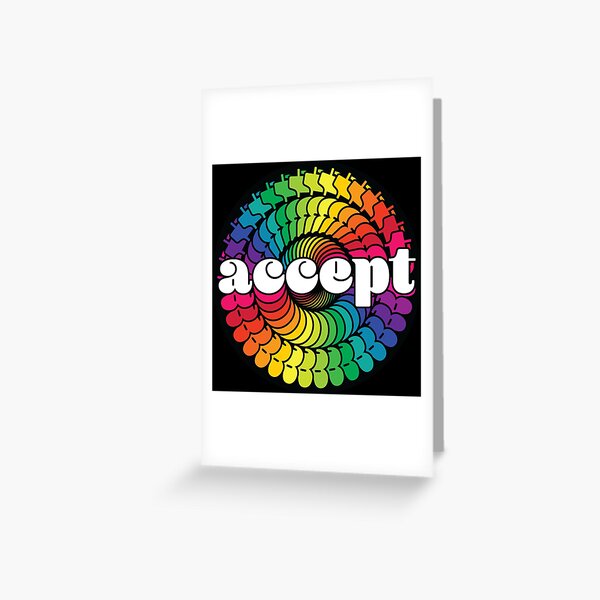 "Accept everyone's wonderful colorful differences " Greeting Card for Sale by Redbubble