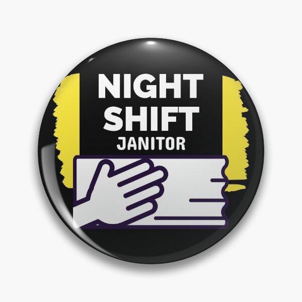 Item preview, Night Shift Janitor Custodian Gift Cleaning Crew designed and sold by BestCoolStuff.