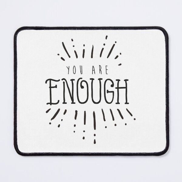 Item preview, You are enough designed and sold by Littlezilla.