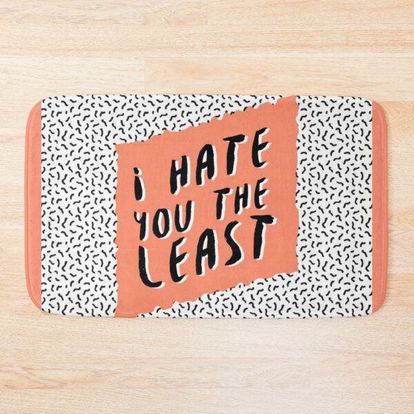 Item preview, Print with the everyday phrase "I hate you less" designed and sold by Paradise Of Colors.
