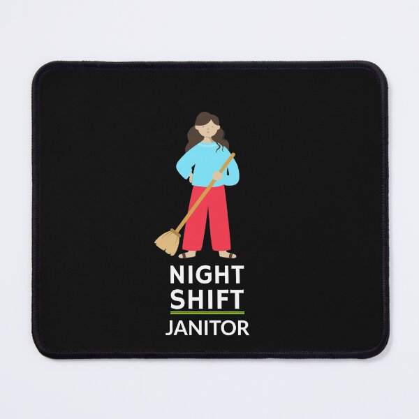 Item preview, Night Shift Janitor Night Shift Cleaning Service Custodian designed and sold by BestCoolStuff.