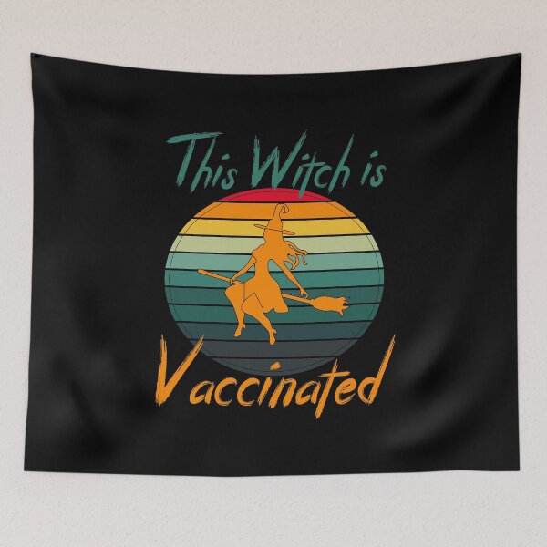 Item preview, This Witch Is Vaccinated ||Halloween quanrantine design designed and sold by BlackTulips.