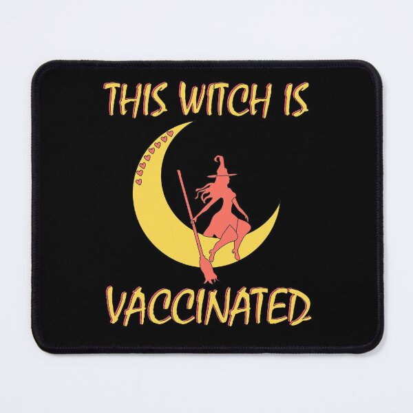 Item preview, This Witch Is Vaccinated ||Halloween quanrantine design designed and sold by BlackTulips.