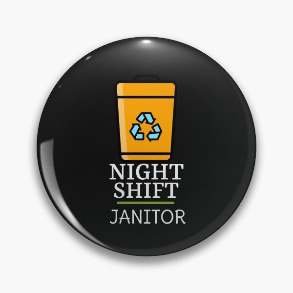 Item preview, Night Shift Janitor Custodian Late Hour Cleaning Service Gift designed and sold by BestCoolStuff.