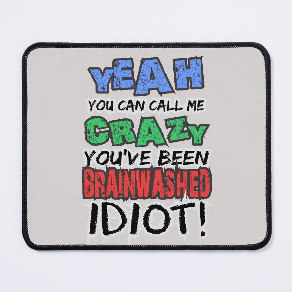 Item preview, you can call me crazy designed and sold by markyartshop.