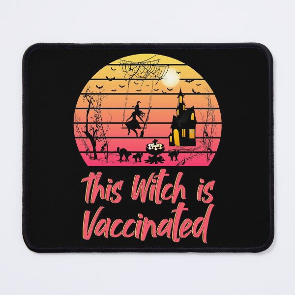 Item preview, This Witch Is Vaccinated ||Halloween quanrantine design designed and sold by BlackTulips.