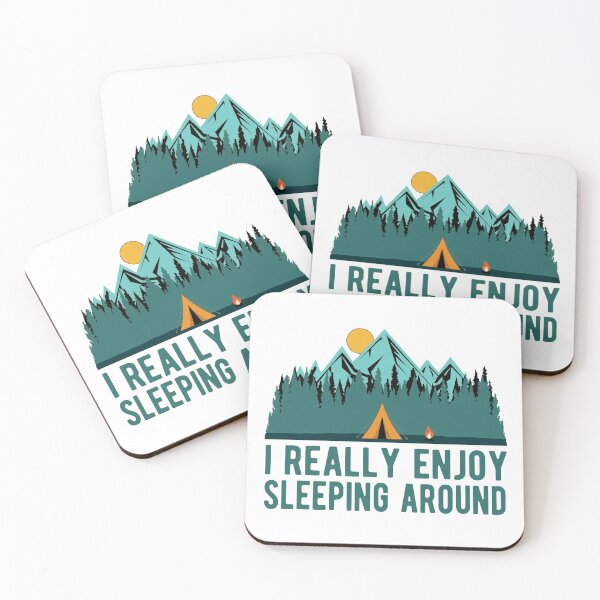 Item preview, Funny I Really Enjoy Sleeping Around Sarcastic Camping Humor  designed and sold by Bad Kitty Designz.