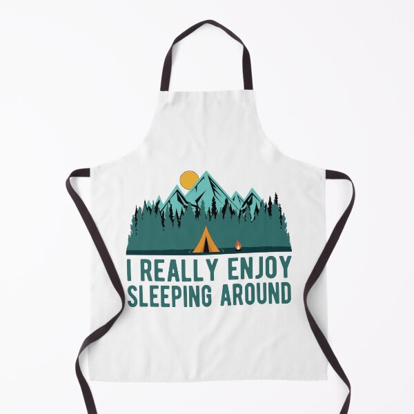 Item preview, Funny I Really Enjoy Sleeping Around Sarcastic Camping Humor designed and sold by Bad Kitty Designz.