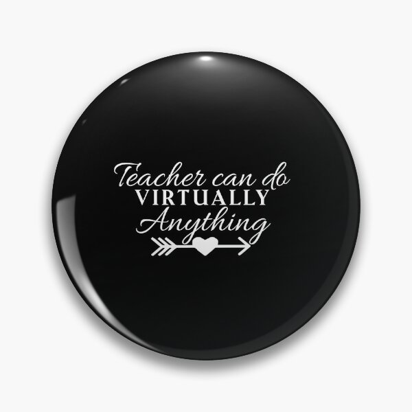 Item preview, Teacher Can Do Virtually Anything designed and sold by AuroraApparel.