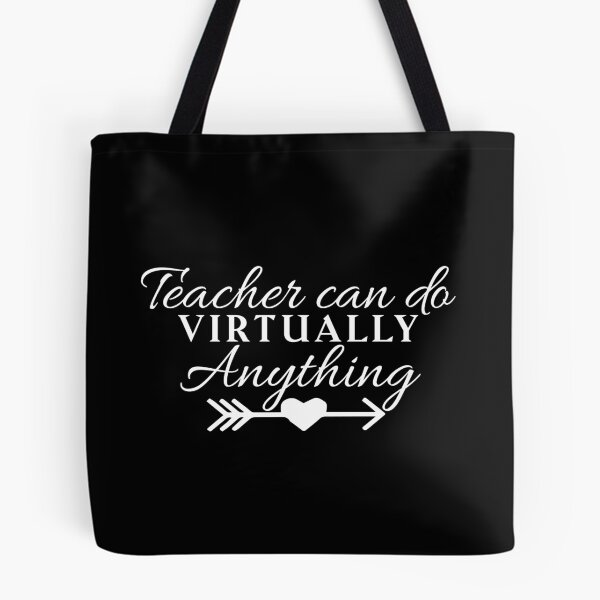 Item preview, Teacher Can Do Virtually Anything designed and sold by AuroraApparel.