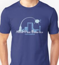 Needs Moar Boosters! Unisex T-Shirt