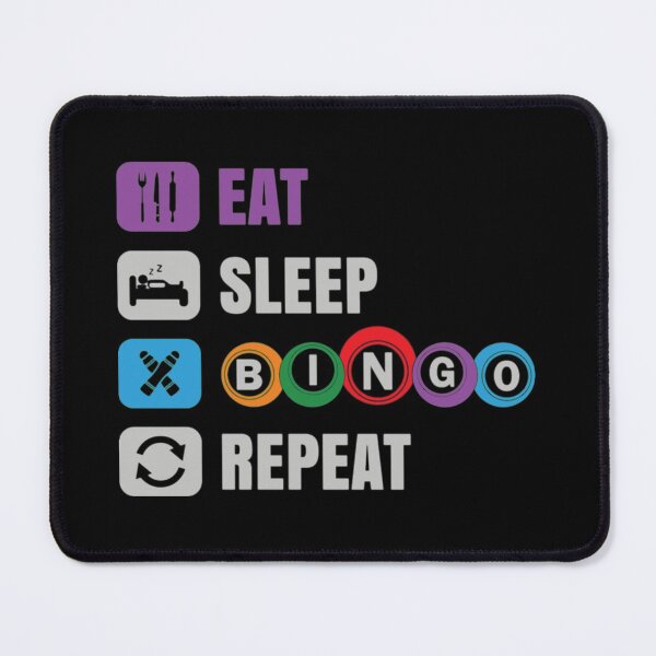 Item preview, Eat sleep bingo repeat designed and sold by pnkpopcorn.