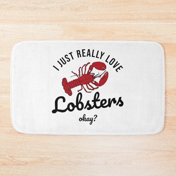 Item preview, I just really love lobster okay designed and sold by maiemarielane.