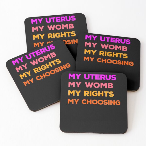 Item preview, My Uterus My Rights My Womb My Choosing Pro Choice Feminist designed and sold by Rustic Valley Studio.