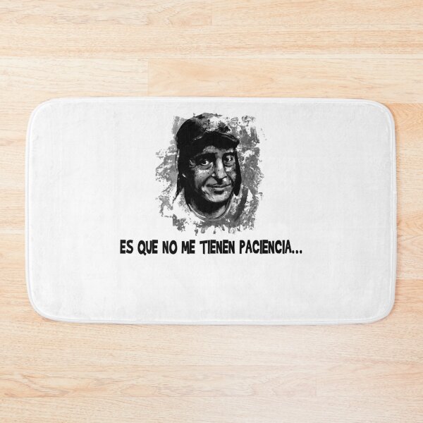 Item preview, Es Que No Me Tienen Paciencia - El Chavo del Ocho designed and sold by JohnHelen4.