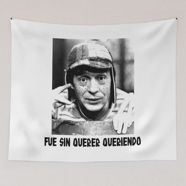 Item preview, Fue Sin Querer Queriendo - El Chavo del Ocho designed and sold by JohnHelen4.