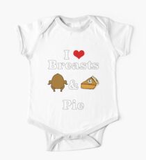 Funny Thanksgiving Turkey I Love Breasts And Pie & T Shirt One Piece - Short Sleeve