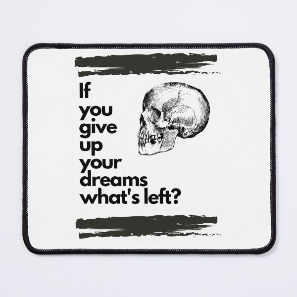 Item preview, If you give up your dreams what's left designed and sold by Boleirov.