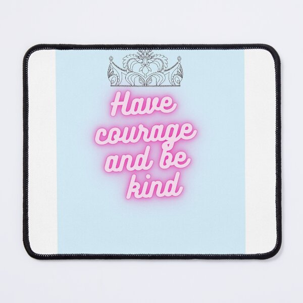 Item preview, Have Courage and Be Kind designed and sold by K-A-H DESIGNS .