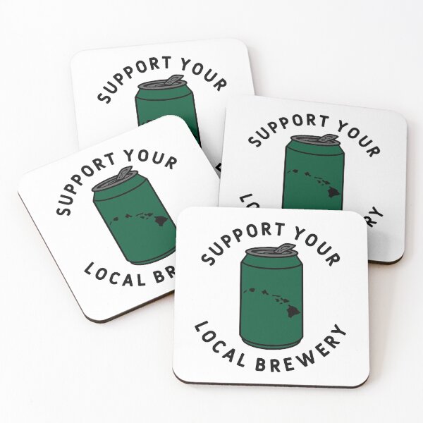 Item preview, Support Your Local Brewery Hawaii  designed and sold by fearcity.