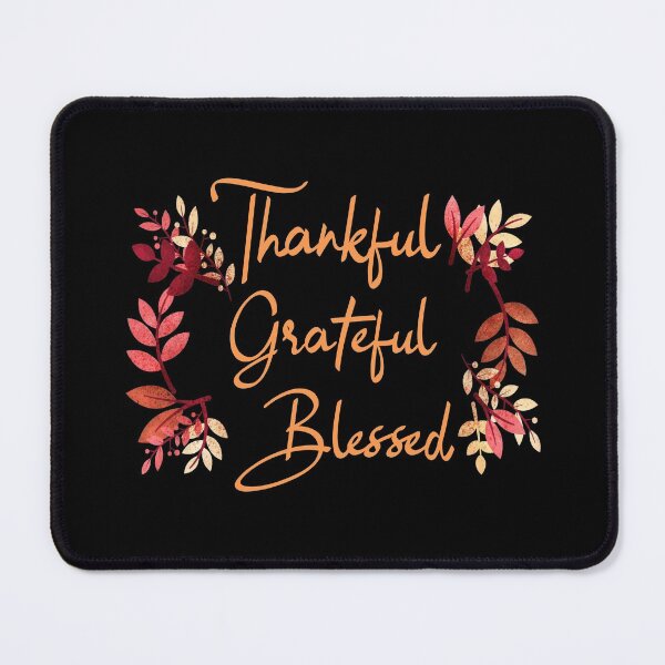 Item preview, Thankful Grateful Blessed designed and sold by YOYOCollection.