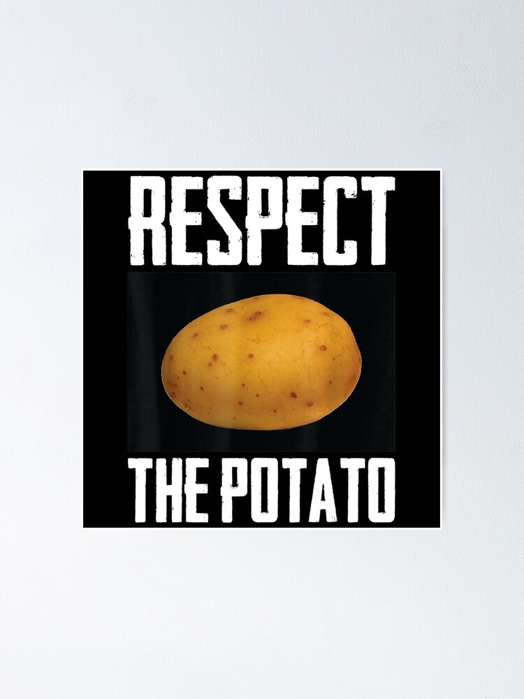 Potato - Respect The Potatoe - Vegetable Funny Sayings - Potato - Pin