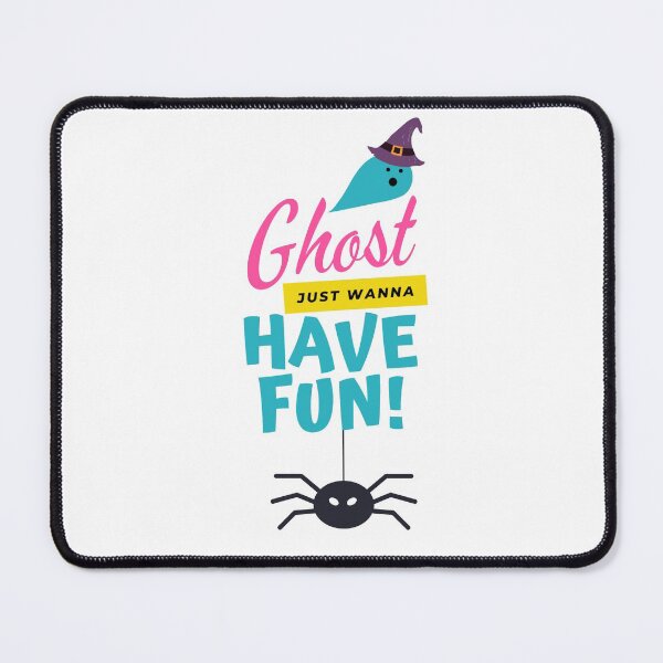 Item preview, Ghost just wanna have fun artwork  designed and sold by Shenuka93.
