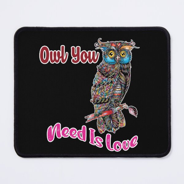 Item preview, Owl You Need Is Love designed and sold by omegaplus.
