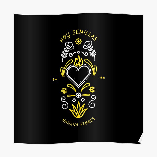 Póster «Hoy Semillas, Mañana Flores. Español, Español Design.» de CosmicLunaa | Redbubble Póster «Hoy Semillas, Mañana Flores. Español, Español Design.» de CosmicLunaa | Redbubble