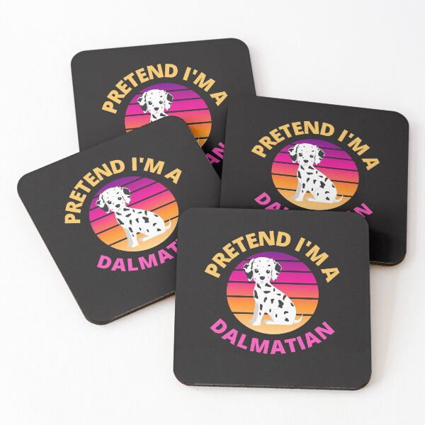 Item preview, Pretend I'm A Dalmatian designed and sold by BhavyaBathla.