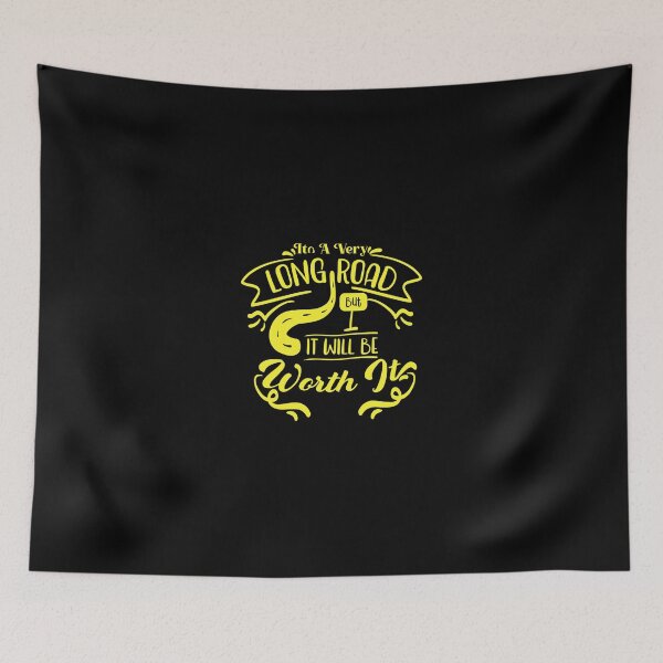 Item preview, It Is A Very Long Road But It Will Be Worth It Work Motivation designed and sold by Open Canvas.