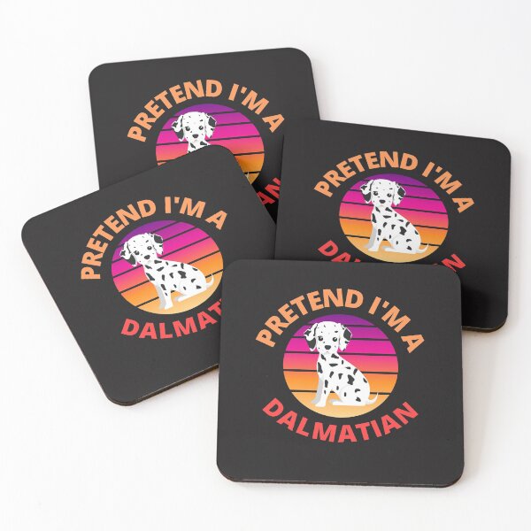 Item preview, Pretend I'm A Dalmatian designed and sold by BhavyaBathla.
